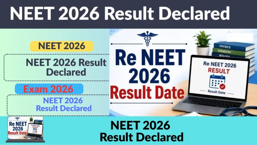 NEET 2026 Result Declared