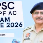 UPSC CAPF AC Exam Date 2026