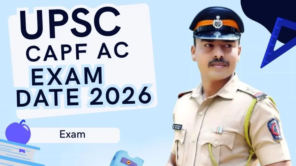 upsc capf ac exam 2026