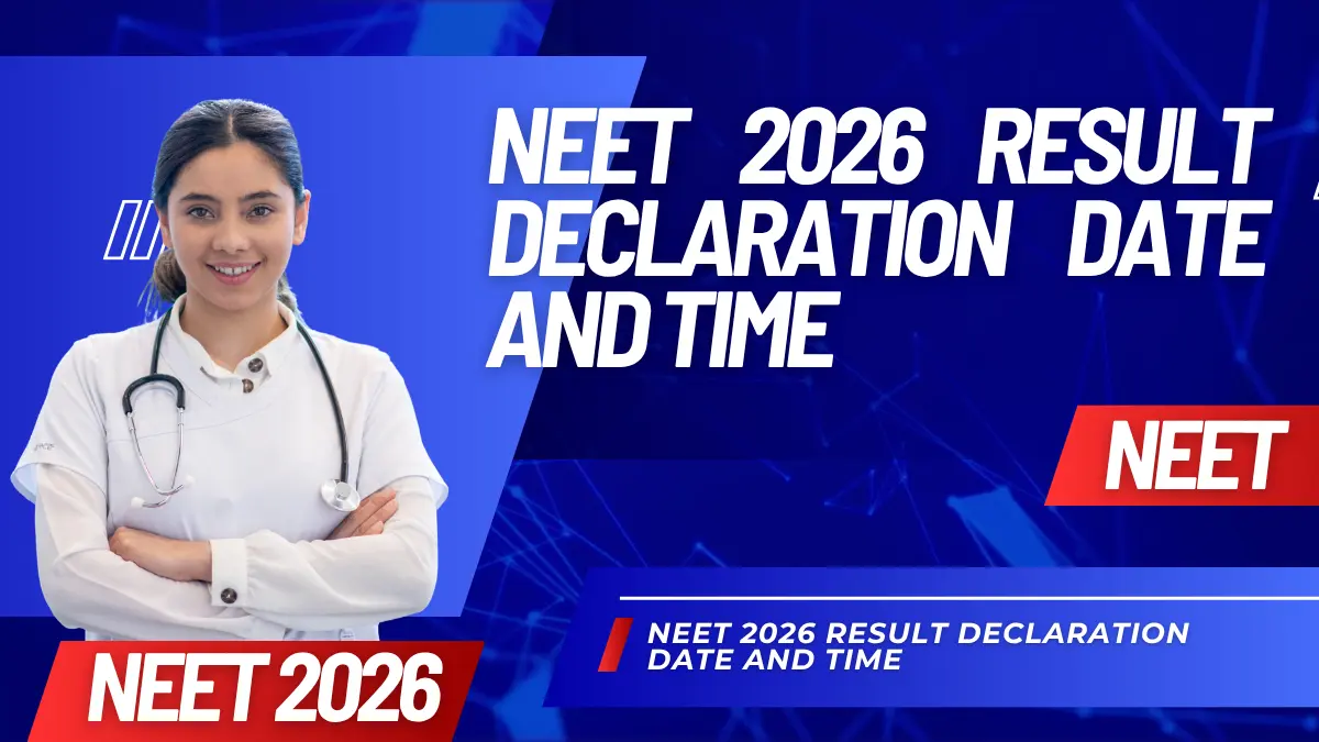 NEET 2026 Result Declaration Date and Time