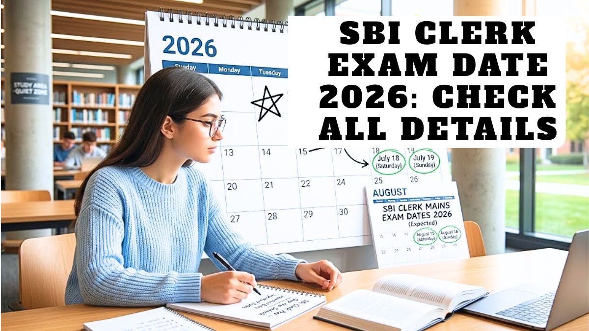 SBI Clerk Exam Date 2026: Check All Details