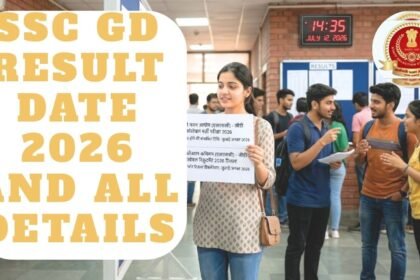 SSC GD Result Date 2026 and All Details